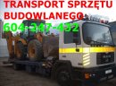 TRANSPORT MASZYN BUDOWLANYCH,ROLNICZYCH,WÓZKÓW WIDŁOWYCH,