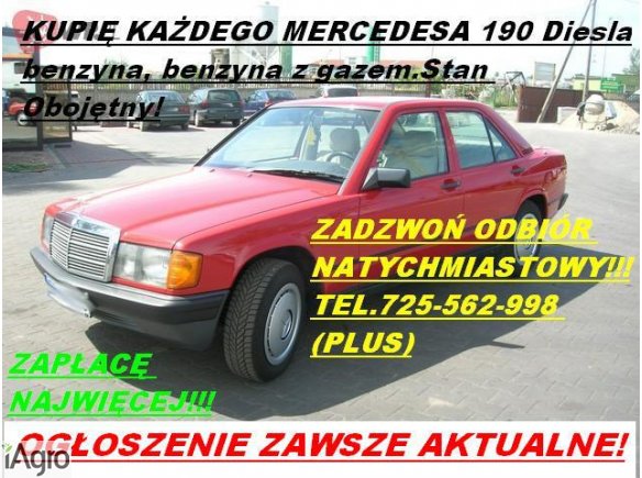 Kupię Mercedesa 190 124 207 208 210 307 308 310 407 408 410 814 817 914 917 1117 Zadzwoń warto tel 725 562 998 (sieć Plus) Ogłoszenie Zawsze Aktualne! Skup Mercedesa kupie Mercedes Atego 815 817 915 917 1215 Skup Mercedesa MB100, Vito, V-klasa, kupie Spri
